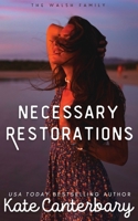 Necessary Restorations 1946352683 Book Cover