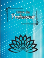 Registre des présences: Carnet de notes et de présence, carnet de notes de 94 pages pour que les enseignants enregistrent les notes et les leç 1803902531 Book Cover