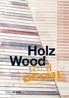 Best of Detail: Holz/Wood 3955532143 Book Cover