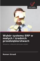 Wybór systemu ERP w malych i srednich przedsiebiorstwach (Polish Edition) 6208481538 Book Cover