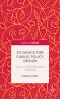 Evidence for Public Policy Design: How to Learn from Best Practice 113729101X Book Cover