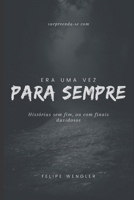 Era Uma Vez Para Sempre (Portuguese Edition) B0DST725QX Book Cover