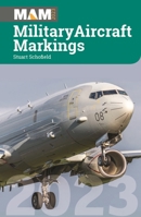 Military Aircraft Markings 2023 1800352700 Book Cover