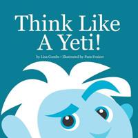 Think Like A Yeti 1727827899 Book Cover