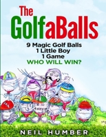 The Golfaballs 1304768481 Book Cover