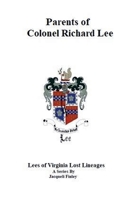 Parents of Colonel Richard Lee B0C12ZSDSK Book Cover