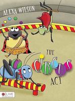 The Circus Act 1606045261 Book Cover