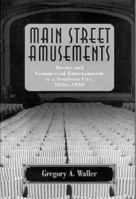 MAIN STR AMUSEMENTS PB (Smithsonian Studies in the History of Film & Television) 1560985046 Book Cover
