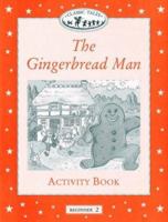 The Gingerbread Man (Oxford University Press Classic Tales, Level Beginner 2) 0194220222 Book Cover