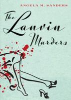 The Lanvin Murders 0990413306 Book Cover