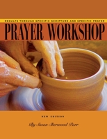 The Prayer Workshop 0972859098 Book Cover