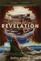 Unveiling Revelation: The Truth about the Greatest Story Ever Told. 069257820X Book Cover