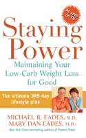 Staying Power : Maintaining Your Low-Carb Weight Loss for Good 0471725668 Book Cover