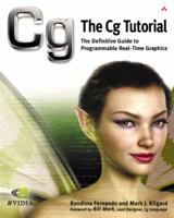 The Cg Tutorial: The Definitive Guide to Programmable Real-Time Graphics 0321194969 Book Cover