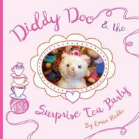 Diddy Doo and the Surprise Tea Party 1546879471 Book Cover