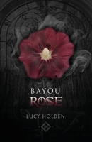 Bayou Rose 0645104086 Book Cover