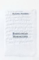 Babylonian Horoscopes (Transactions of the American Philosophical Society) (Transactions of the American Philosophical Society) 0871698811 Book Cover