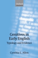 Genitives in Early English: Typology and Evidence 0199216681 Book Cover