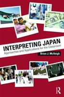 Interpreting Japan: Approaches and Applications for the Classroom: Approaches and Applications for the Classroom 0415730163 Book Cover