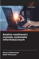 Analiza mozliwosci rozwoju systemów informatycznych (Polish Edition) 6208512093 Book Cover