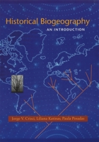 Historical Biogeography: An Introduction 0674010590 Book Cover