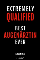 Kalender f�r Augen�rzte / Augenarzt / Augen�rztin: Immerw�hrender Kalender / 365 Tage Tagebuch / Journal [3 Tage pro Seite] f�r Notizen, Planung / Planungen / Planer, Erinnerungen, Spr�che 1699077460 Book Cover