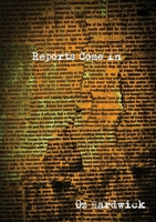 Reports Come In 1913499138 Book Cover