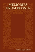 Memories from Bosnia 0557061768 Book Cover