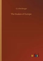 The Snakes of Europe B0BQN7G83Z Book Cover