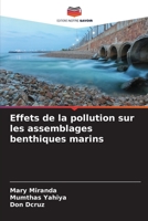 Effets de la pollution sur les assemblages benthiques marins 6205993449 Book Cover