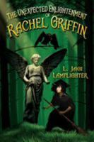 The Unexpected Enlightenment of Rachel Griffin 1937051870 Book Cover