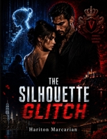 The Silhouette Glitch B0H2DMK97S Book Cover