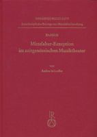 Mittelalter-Rezeption Im Zeitgenossischen Musiktheater: Katalog Und Fallstudien 3895006890 Book Cover