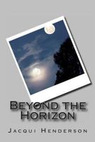 Beyond the Horizon 1492940402 Book Cover