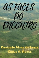 As Faces Do Encontro 1797803255 Book Cover