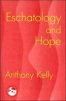 Eschatology And Hope (Theology in Global Perspective) 1570756511 Book Cover