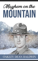 Mayhem on the Mountain B0BVCVPNTZ Book Cover