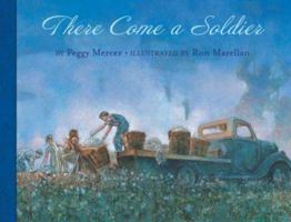 There Come a Soldier 1593541929 Book Cover