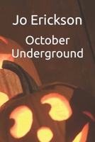 October Underground B0BK4TB9J7 Book Cover