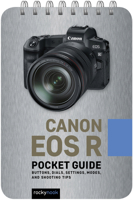 Canon EOS R: Pocket Guide: Buttons, Dials, Settings, Modes, and Shooting Tips 1681985098 Book Cover