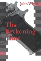 The Reckoning Time 1738456021 Book Cover
