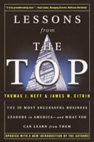 Lessons from the Top: The 50 Most Successful Business Leaders in America--and What You Can Learn From Them 0385493444 Book Cover
