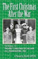 The First Christmas After the War (An American Family's Wartime Saga Book 3) 0985754796 Book Cover