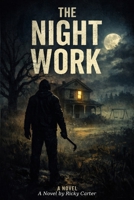 The Night Work B0GFXH8CNR Book Cover