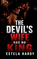 The Devil's Wife Has No King 3812153521 Book Cover