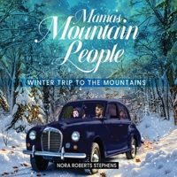 Mama's Mountain People: Winter Trip to the Mountains B0F6MK4CNN Book Cover