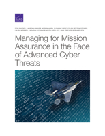 Managing for Mission Assurance in the Face of Advanced Cyber Threats 1977406149 Book Cover