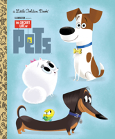The Secret Life of Pets 0399554815 Book Cover