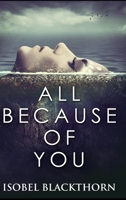 All Because of You 4867477168 Book Cover