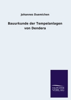 Bauurkunde Der Tempelanlagen Von Dendera 0274076101 Book Cover